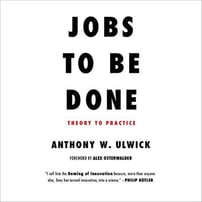 Jobs to be done